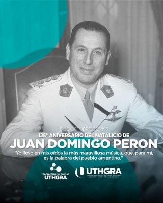 128° años del nacimiento de Juan Domingo Perón